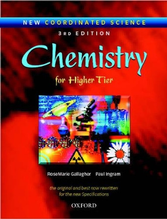 New Coordinated Science: Chemistry Students' Book: For Higher Tier by RoseMarie Gallagher 9780199148172 [USED COPY]