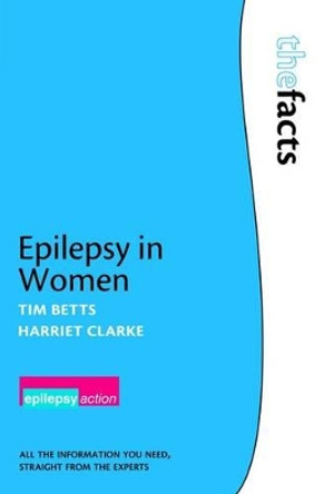 Epilepsy in Women by Tim Betts 9780199548835 [USED COPY]