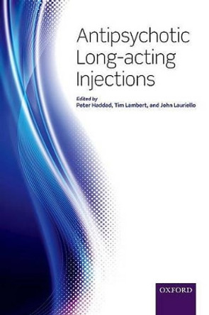 Antipsychotic Long-acting Injections by Peter Haddad 9780199586042 [USED COPY]