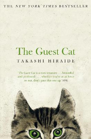 The Guest Cat by Takashi Hiraide