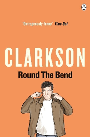 Round the Bend by Jeremy Clarkson 9780241956953 [USED COPY]