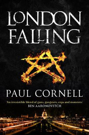 London Falling by Paul Cornell 9780330528092 [USED COPY]