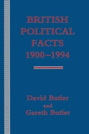 British Political Facts 1900–1994 by David Butler 9780333526170 [USED COPY]