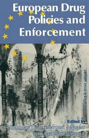 European Drug Policies and Enforcement by Nicholas Dorn 9780333652213 [USED COPY]