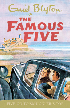 Famous Five: Five Go To Smuggler's Top: Book 4 by Enid Blyton 9780340681091 [USED COPY]