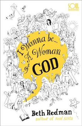 I Wanna Be... A Woman of God! by Beth Redman 9780340862261 [USED COPY]