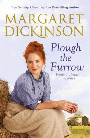 Plough the Furrow by Margaret Dickinson