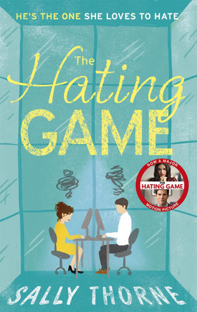 The Hating Game: 'Warm, witty and wise' The Daily Mail by Sally Thorne 9780349414263 [USED COPY]