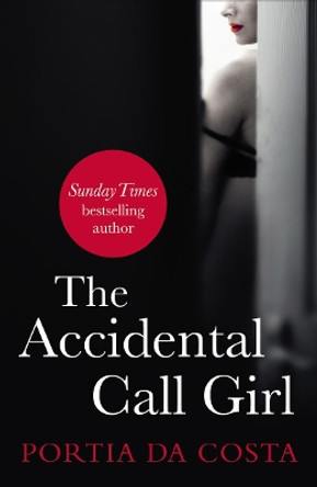 The Accidental Call Girl by Portia Da Costa 9780352346933 [USED COPY]