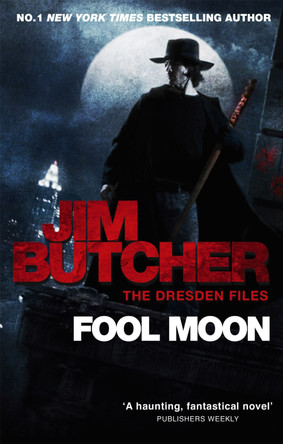 Fool Moon: The Dresden Files, Book Two by Jim Butcher 9780356500287 [USED COPY]