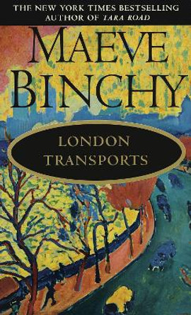 London Transports by Maeve Binchy 9780440212355 [USED COPY]