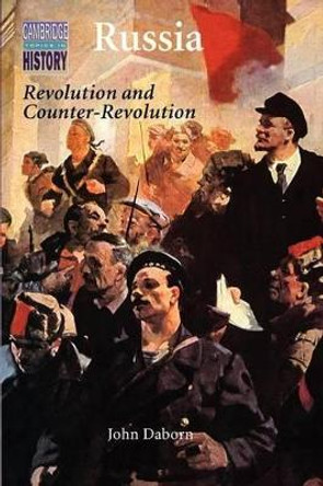 Russia: Revolution and Counter-Revolution 1917-1924 by John Daborn 9780521367905 [USED COPY]