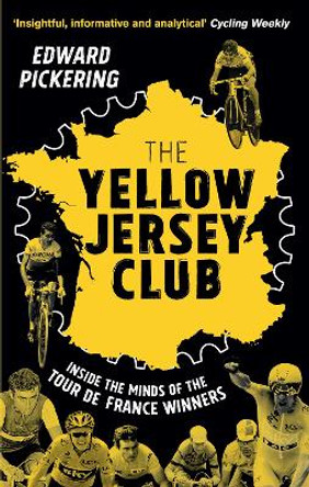 The Yellow Jersey Club by Edward Pickering 9780552171052 [USED COPY]