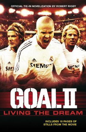 Goal! 2 by Robert Rigby 9780552554084 [USED COPY]