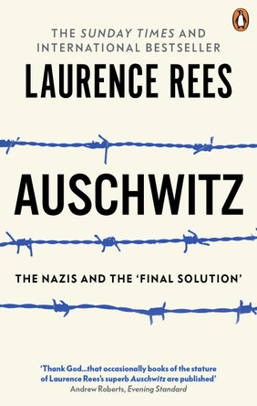 Auschwitz by Laurence Rees 9780563522966 [USED COPY]