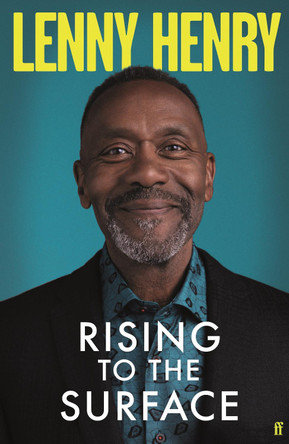 Rising to the Surface by Lenny  Henry 9780571368778 [USED COPY]