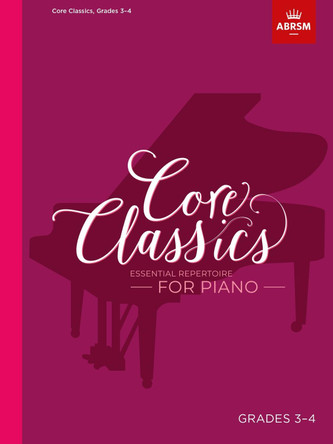 Core Classics, Grades 3-4: Essential repertoire for piano by Richard Jones