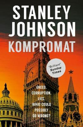 Kompromat: A Brexit Affair by Stanley Johnson