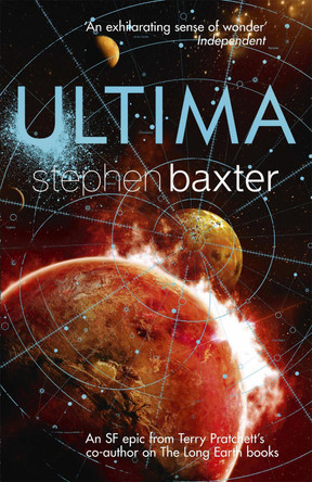 Ultima by Stephen Baxter 9780575116894 [USED COPY]