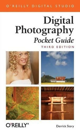 Digital Photography Pocket Guide by Derrick Story 9780596100155 [USED COPY]