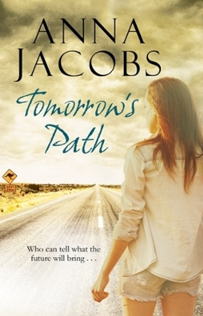 Tomorrow's Path by Anna Jacobs 9780727885586 [USED COPY]