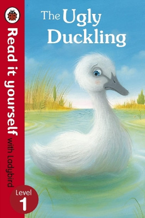 The Ugly Duckling - Read it yourself with Ladybird: Level 1 by Richard Johnson 9780723272632 [USED COPY]