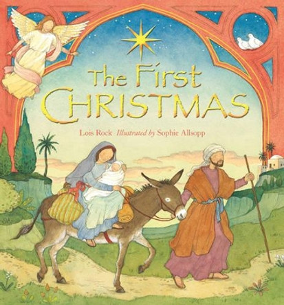 The First Christmas by Lois Rock 9780745963198 [USED COPY]