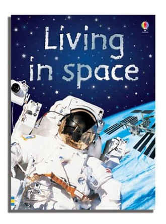 Living In Space by Katie Daynes 9780746074497 [USED COPY]