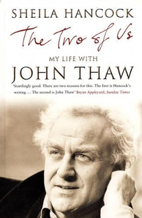 The Two of Us: My Life with John Thaw by Sheila Hancock 9780747577096 [USED COPY]