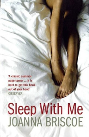 Sleep With Me by Joanna Briscoe 9780747580775 [USED COPY]