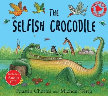 The Selfish Crocodile by Faustin Charles 9780747581130 [USED COPY]