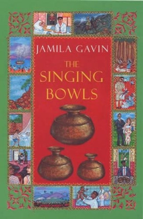 The Singing Bowls by Jamila Gavin 9780749703325 [USED COPY]