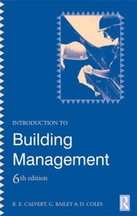 Introduction to Building Management by D. Coles 9780750605106 [USED COPY]