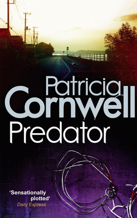 Predator by Patricia Cornwell 9780751544145 [USED COPY]