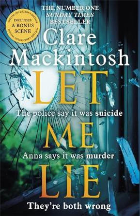 Let Me Lie: The Number One Sunday Times Bestseller by Clare Mackintosh 9780751564907 [USED COPY]