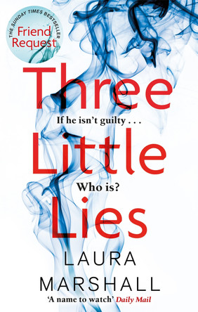 Three Little Lies: A completely gripping thriller with a killer twist by Laura Marshall 9780751568370 [USED COPY]