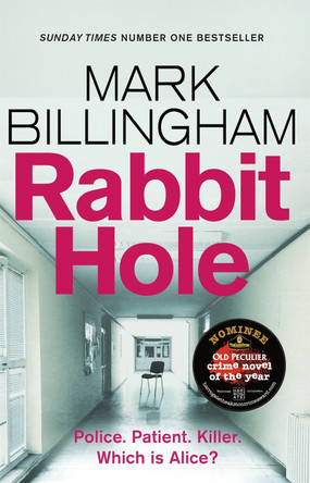 Rabbit Hole: The new masterpiece from the Sunday Times number one bestseller by Mark Billingham 9780751577280 [USED COPY]