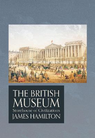 The British Museum by James Hamilton