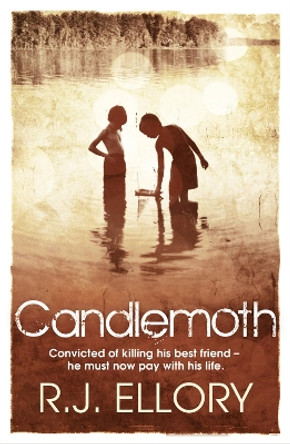 Candlemoth by R. J. Ellory 9780752859149 [USED COPY]