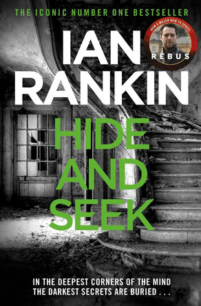 Hide And Seek by Ian Rankin 9780752883540 [USED COPY]