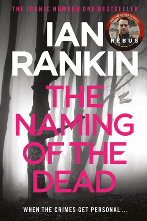 The Naming Of The Dead by Ian Rankin 9780752883687 [USED COPY]