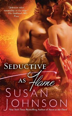 Seductive as Flame by Susan Johnson 9780425244906