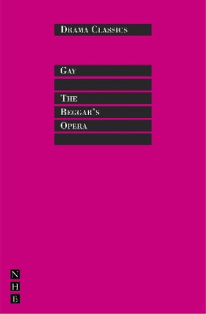 The Beggar's Opera by John Gay 9781854599148