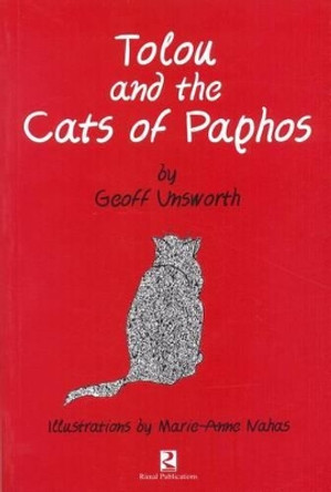 Tolou and the Cats of Paphos by Geoff Unsworth 9789963610204