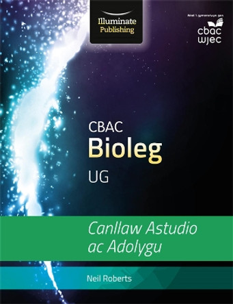 Cbac Ug Bioleg Canllaw Astudio Ac Adolygu by Neil Roberts 9781911208150 [USED COPY]