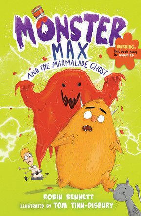 Monster Max and the Marmalade Ghost by Robin Bennett 9781913102821 [USED COPY]