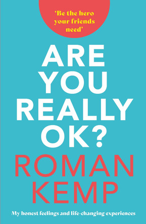 Roman Kemp: Are You Really OK? by Roman Kemp 9781914197512 [USED COPY]