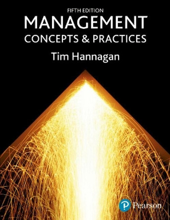 Management: Concepts & Practices by Tim Hannagan 9780273711186 [USED COPY]