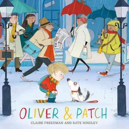 Oliver and Patch by Claire Freedman 9780857079541 [USED COPY]