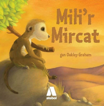 Mili'r Mircat by Oakley Graham 9781908574794 [USED COPY]